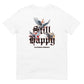 Still Happy - Flock Tee